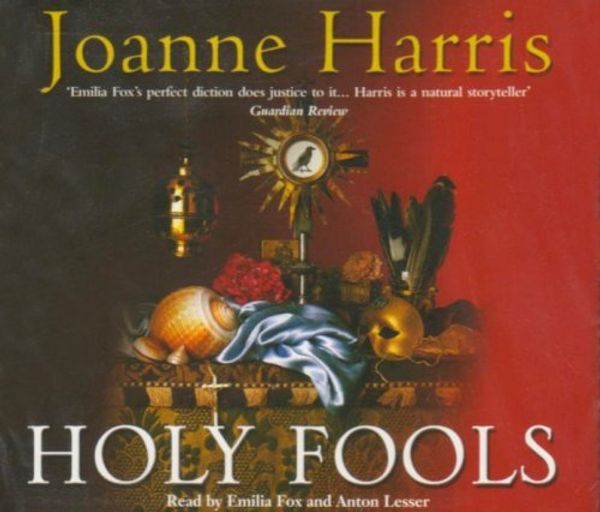 Cover Art for 9781842837252, Holy Fools by Joanne Harris