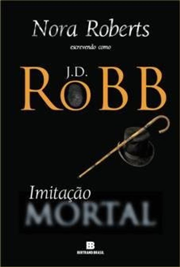 Cover Art for 9788529615219, Imitacao Mortal (Em Portugues do Brasil) by Nora Roberts