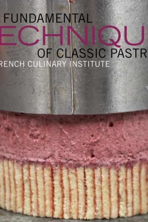 Cover Art for 9781584798033, The Fundamental Techniques of Classic Pastry Arts by French Culinary Institute, Judith Choate