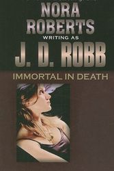 Cover Art for B005CZ3AJG, [Immortal in Death (Thorndike Famous Authors)] [Author: Roberts, Nora] [April, 2009] by J.d. Robb