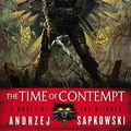 Cover Art for 9781478934097, The Time of Contempt by Andrzej Sapkowski