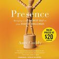 Cover Art for 9781478908449, Presence: Bringing Your Boldest Self to Your Biggest Challenges by Amy Cuddy