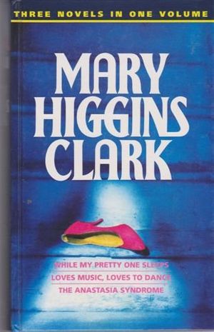 Cover Art for 9780752904320, Mary Higgins Clark Omnibus by HIGGINS, MARY