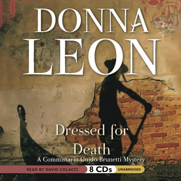 Cover Art for 9781602836464, Dressed for Death by Donna Leon