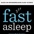 Cover Art for 9781982106928, Fast Asleep: A Groundbreaking Science-Based Program to Help You Improve Brain Function, Lose Weight, Boost Your Mood, and Reduce Stress by Getting a Really Good Night’s Rest by Michael Mosley