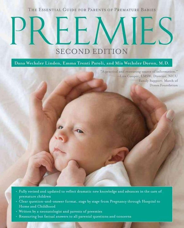 Cover Art for 9781416572329, Preemies: The Essential Guide for Parents of Premature Babies by Dana Wechsler Linden