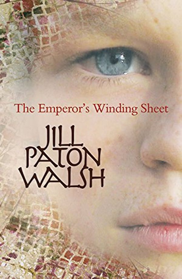 Cover Art for 9781886910881, The Emperor’s Winding Sheet by Jill Patton Walsh