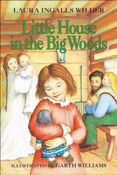 Cover Art for 9780812420579, Little House in the Big Woods by Laura Ingalls Wilder