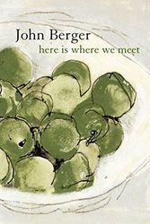 Cover Art for 9780747573173, Here Is Where We Meet by John Berger