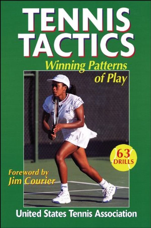 Cover Art for 9780880114998, Tennis Tactics: Winning Patterns of Play by United States Tennis Association