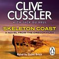 Cover Art for 9780141972138, Skeleton Coast by Jack du Brul, Clive Cussler, Scott Brick