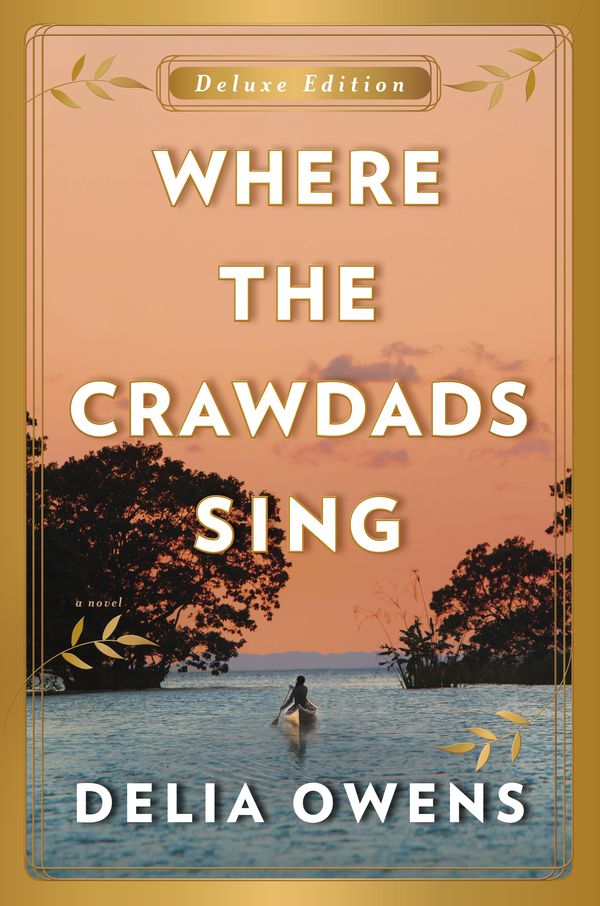 Cover Art for 9780593187982, Where the Crawdads Sing Deluxe Edition by Delia Owens