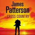 Cover Art for 9781407003153, Cross Country: (Alex Cross 14) by James Patterson, Dion Graham, Peter J Fernandez