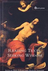 Cover Art for 9780334029205, Reading Texts, Seeking Wisdom by David F. Ford