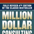 Cover Art for 9780071626194, Million Dollar Consulting by Alan Weiss
