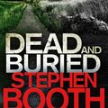 Cover Art for 9781847444813, Dead and Buried by Stephen Booth