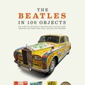 Cover Art for 9781787390966, The Beatles in 100 Objects by Brain Southall