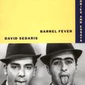 Cover Art for 9781570426339, Barrel Fever and Other Stories by David Sedaris