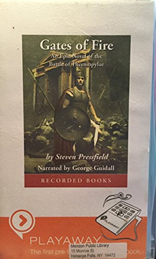 Cover Art for 9781428165458, Gates of Fire (Playaway) by Steven Pressfield