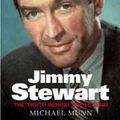 Cover Art for 9781861058225, Jimmy Stewart: The Truth Behind the Legend by Michael Munn