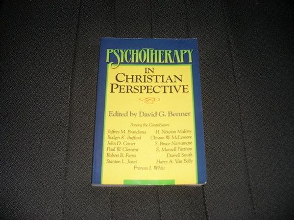 Cover Art for 9780801009426, Psychotherapy in Christian Perspective by David G. Benner