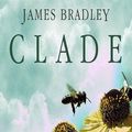 Cover Art for 9781978617995, Clade by James Bradley