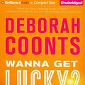 Cover Art for 9781441843760, Wanna Get Lucky? by Deborah Coonts