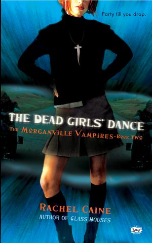 Cover Art for 9780451220899, The Dead Girls’ Dance by Rachel Caine