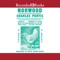 Cover Art for 9781470337438, Norwood by Charles Portis