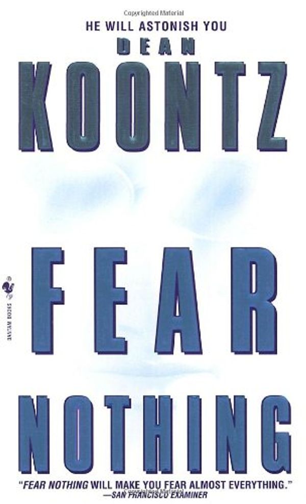 Cover Art for 9780553579758, Fear Nothing by Dean Koontz