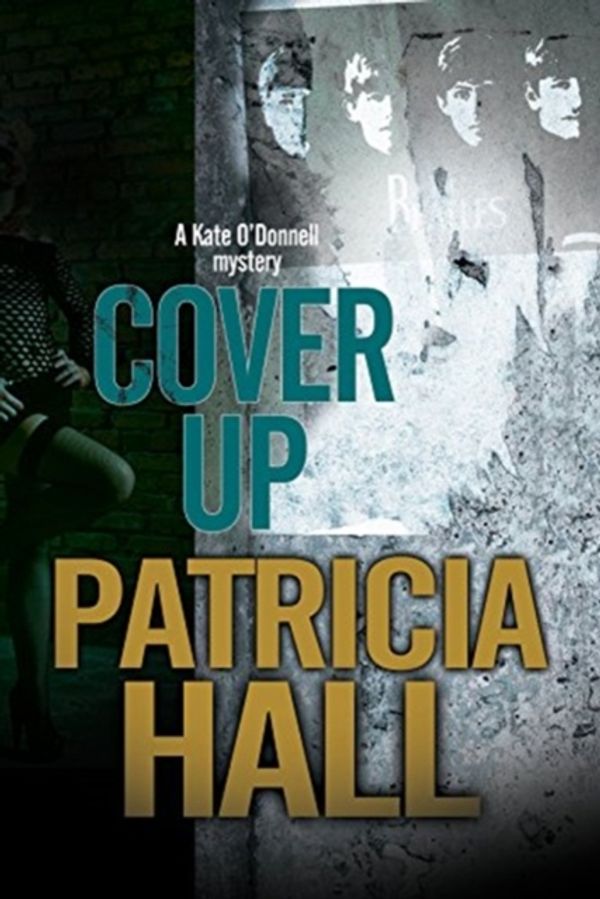 Cover Art for 9781847518033, Cover Up by Patricia Hall