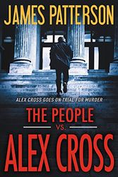 Cover Art for 9781478998464, The People Vs Alex Cross by James Patterson