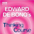 Cover Art for 9780563522041, De Bono's Thinking Course by De Bono, Dr Edward