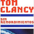Cover Art for 9788401495274, Sin Remordimientos by Tom Clancy
