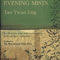 Cover Art for 9781782110170, The Garden of Evening Mists by Tan Twan Eng