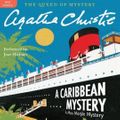 Cover Art for 9780062234148, A Caribbean Mystery by Agatha Christie, Joan Hickson, Agatha Christie