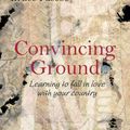 Cover Art for 9780855755492, Convincing Ground by Bruce Pascoe