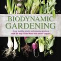 Cover Art for 9781465429865, Biodynamic Gardening by DK