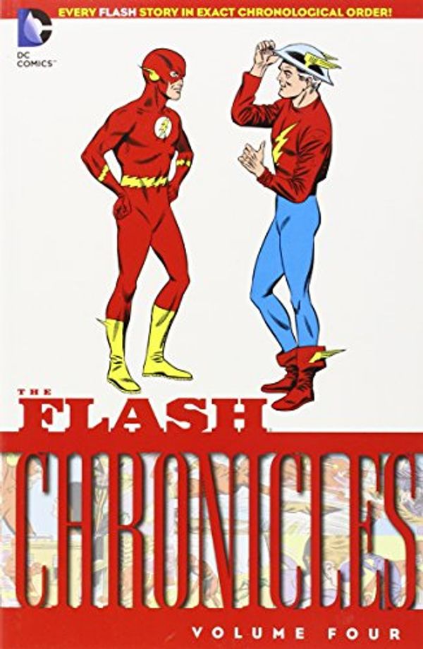 Cover Art for 9781401238315, The Flash Chronicles Vol. 4 by Broome, John