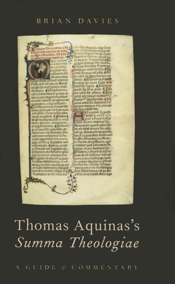 Cover Art for 9780199380626, Thomas Aquinas's Summa Theologiae: A Guide and Commentary by Brian Davies