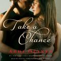 Cover Art for 9781442368514, Take a Chance by Abbi Glines