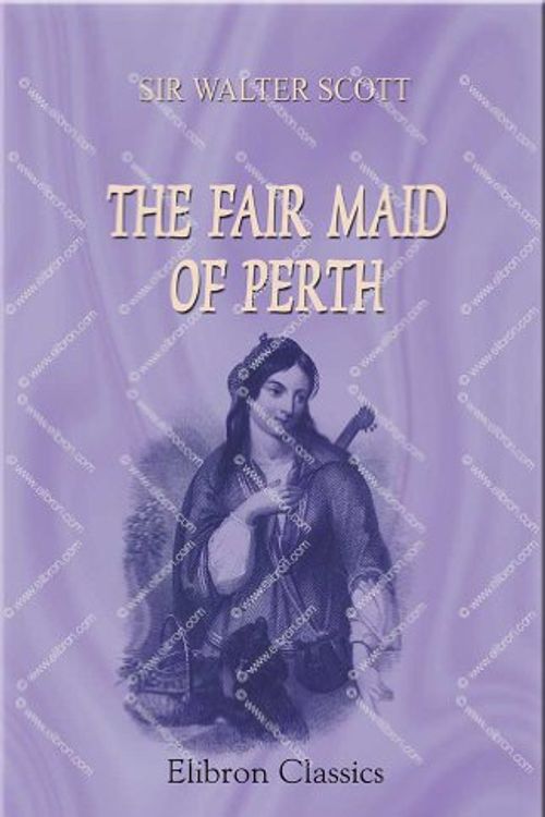 Cover Art for 9780543951175, The Fair Maid of Perth by Sir Walter Scott