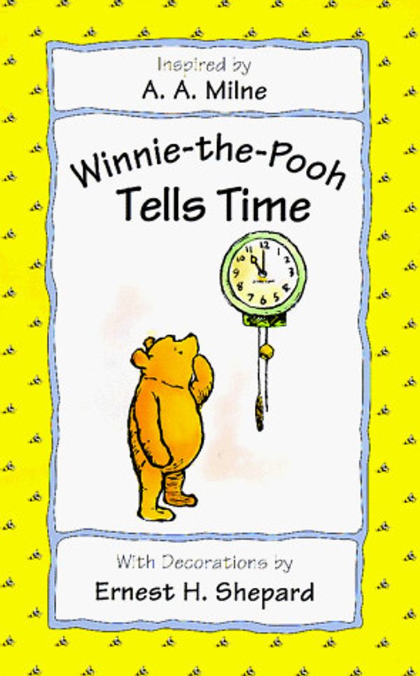 Cover Art for 9780525455356, Winnie-The-Pooh Tells Time by A. A. Milne