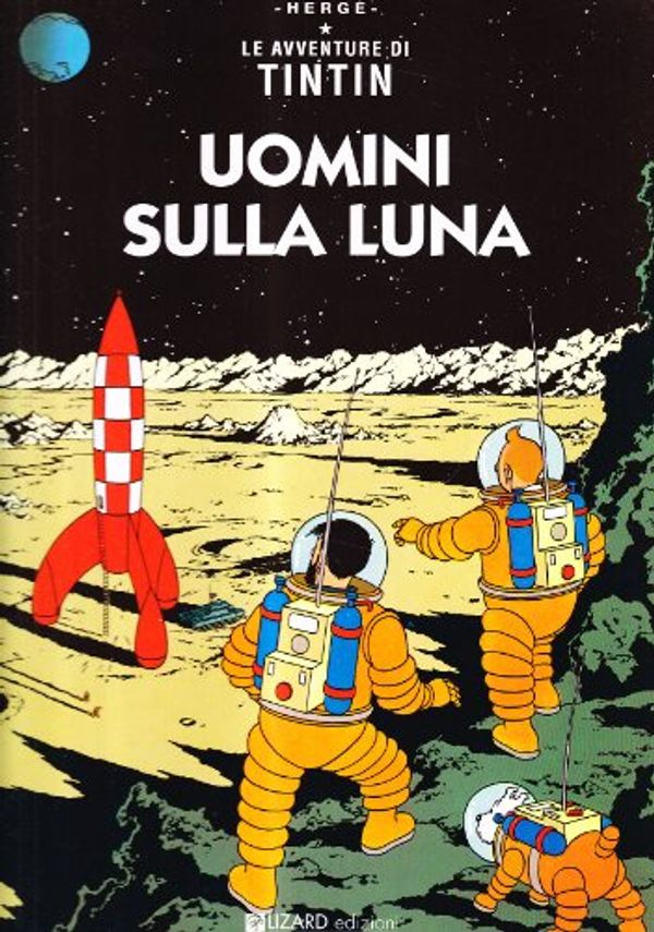 Cover Art for 9788887715439, Le avventure di Tintin. Uomini sulla luna by Hergé