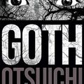 Cover Art for 0787721936459, Goth by Otsuichi(2015-08-18) by Otsuichi