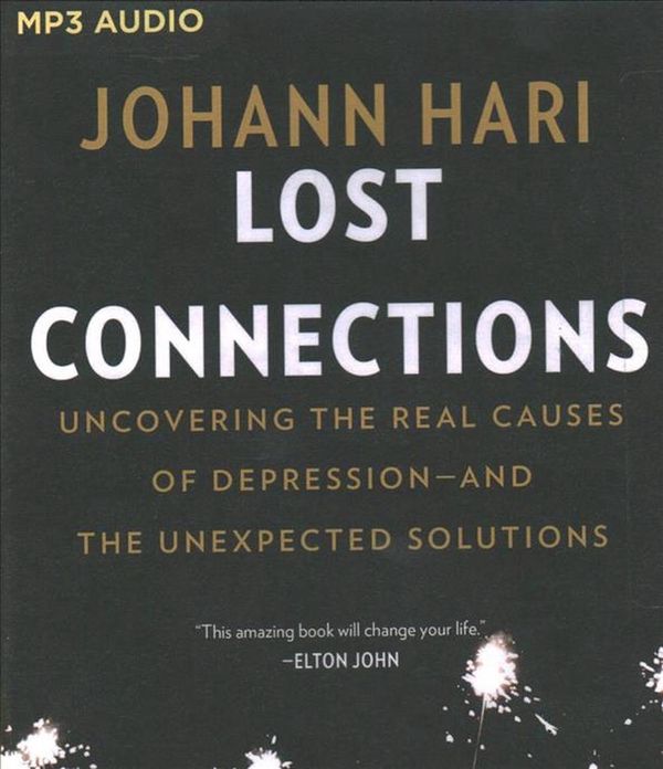 Cover Art for 9781799722052, Lost Connections by Johann Hari