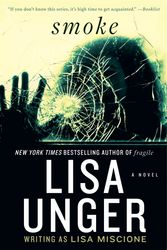 Cover Art for 9780307953155, Smoke by Lisa Unger