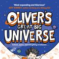 Cover Art for 9781398520219, Oliver's Great Big Universe by Jorge Cham