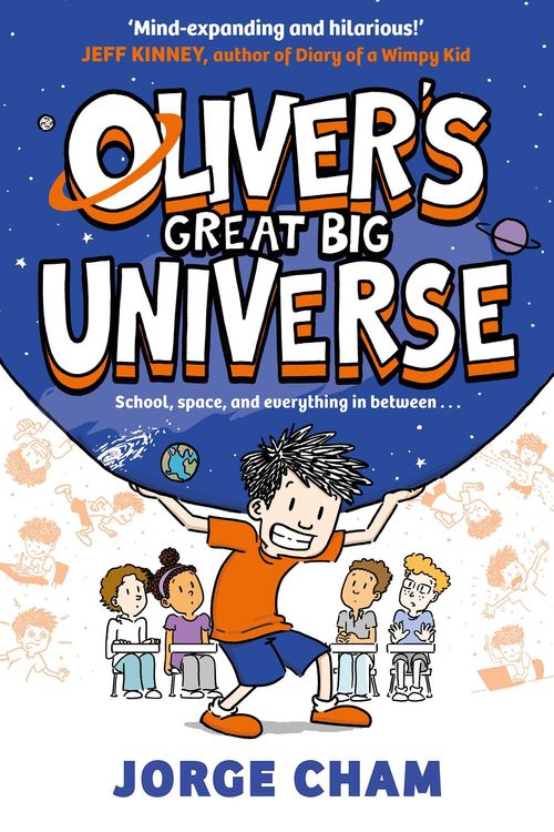 Cover Art for 9781398520219, Oliver's Great Big Universe by Jorge Cham