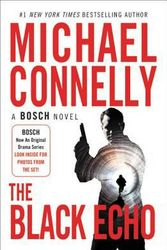 Cover Art for 9781538744406, The Black EchoHarry Bosch Novel by Michael Connelly